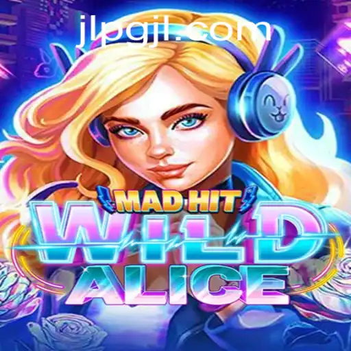 MadHitWildAlice: The Unique Blend of Adventure and Strategy